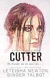 Cutter by LeTeisha Newton