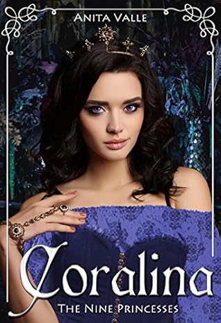 Coralina The Nine Princesses Novellas 2 By Anita Valle