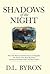 Shadows of the Night: How One Man Survived the Trauma of Adoption, the Snares of the Music Business, and Found His Birthmother and Seven Sisters