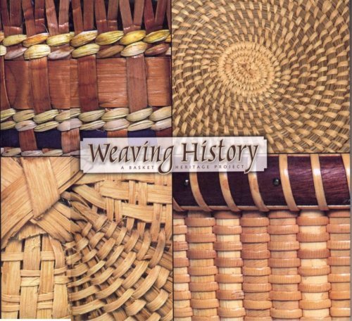 Weaving History (A Basket Heritage Project)