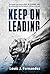 Keep On Leading
