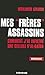Mes frères assassins - Comm...