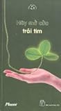 Hãy Mở Cửa Trái Tim
