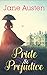 PRIDE AND PREJUDICE