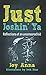 Just Joshin' Ya: Reflections of an uncensored kid
