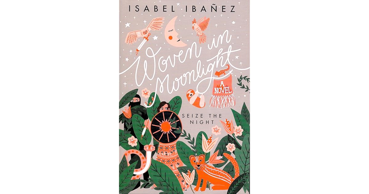 Woven in Moonlight (Woven in Moonlight, 1) by Isabel Ibañez