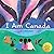 I Am Canada: A Celebration