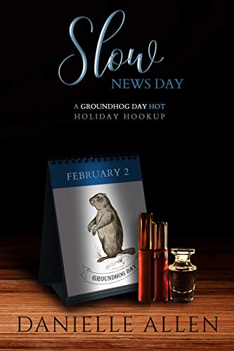 Slow News Day (Hot Holiday Hookups #1)