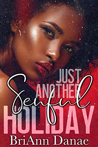 Just Another Senful Holiday (A Senful Holiday Book 3)