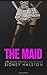 The Maid