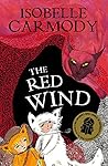 The Red Wind by Isobelle Carmody