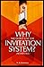 Why We Don't Use The Invitation System? by W.R. Downing