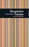Sin paraíso fuimos