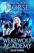 Werewolf Academy: Year Three