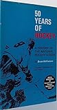 50 Years of Hockey: An Intimate History of the National Hockey League