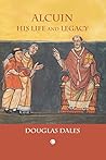 Alcuin: His Life ...