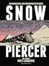 Snowpiercer: Prequel Vol. 2: Apocalypse (Graphic Novel)