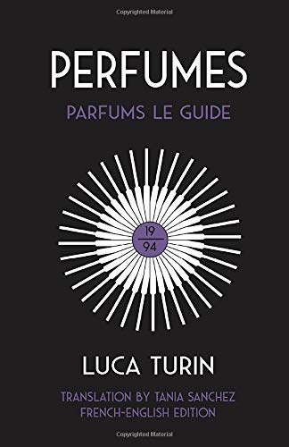 PERFUMES: PARFUMS LE GUIDE 1994 (Paperback)