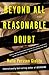 Beyond All Reasonable Doubt