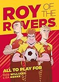 Roy Of The Rovers All To Play Comic 5