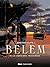 Le Belem - Tome 04: La dernière traversée (French Edition)