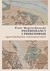 Przebierańcy i przechodnie Przebierańcy i przechodnie