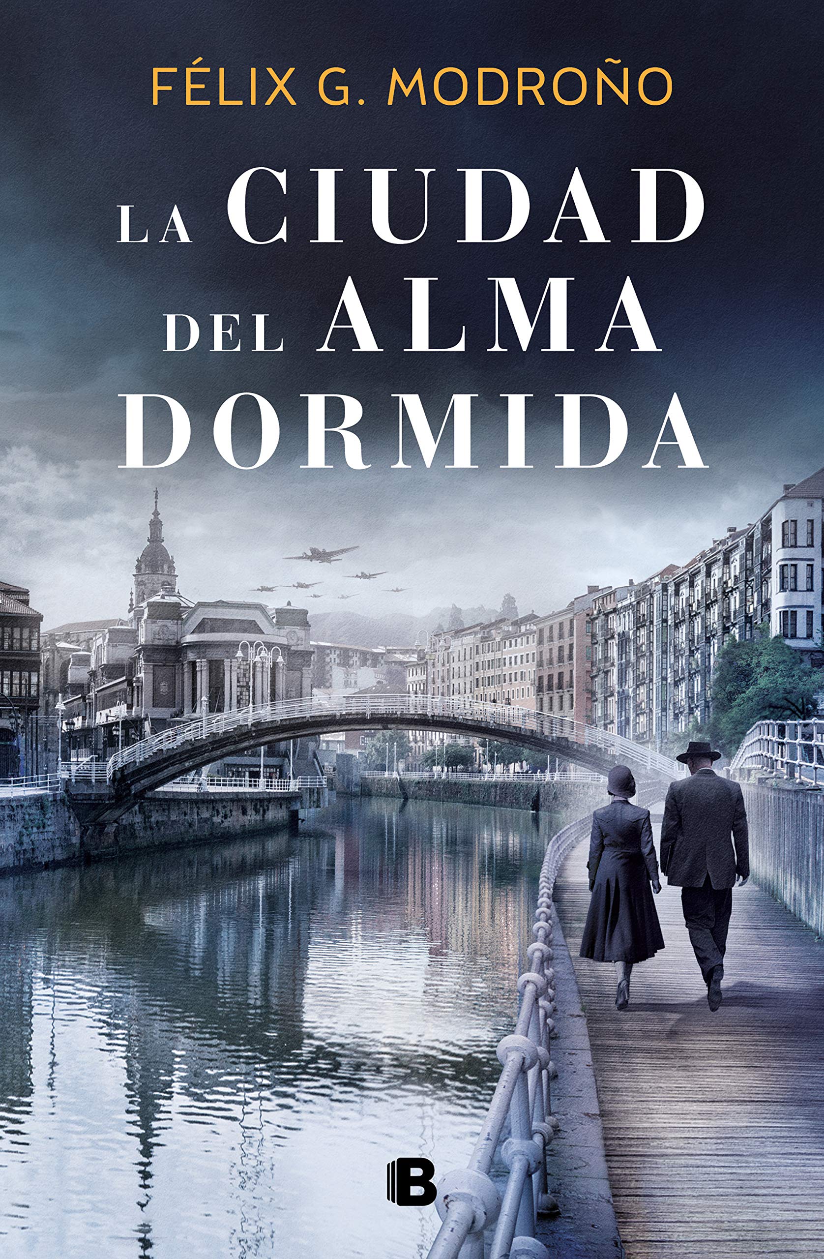 La ciudad del alma dormida (Trilogía de Bilbao #2)