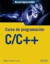 C/C++. Curso de programación by Miguel Ángel Acera García