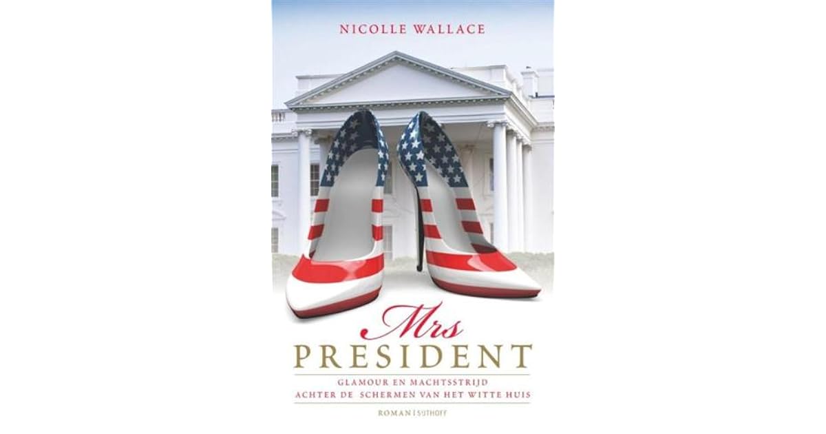 Mrs. President by Nicolle Wallace