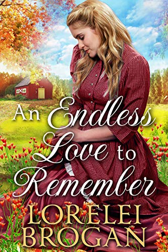 An Endless Love to Remember (Kindle Edition)