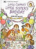 Little Critter's Little Sister's Birthday