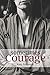 Sometimes Courage