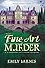 The Fine Art of Murder (Katherine Sullivan Mysteries)