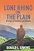 Lone Rhino on the Plain: Writings on Buddhism and Vedanta