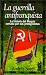 La guerrilla antifranquista: la historia del Maquis contada por sus protagonistas