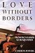 Love Without Borders: From ...