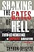 Shaking the Gates of Hell: ...