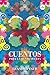 Cuentos para la mente oculta: metáforas, parábolas, meditaciones y reflexiones para nuestro crecimiento espiritual (Spanish Edition)