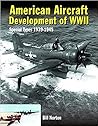 American Aircraft Development of WWII: Special Types 1939-1945 American Aircraft Development of WWII: Special Types 1939-1945