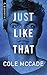 Just Like That (Albin Acade...