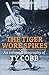 The Tiger Wore Spikes by John McCallum