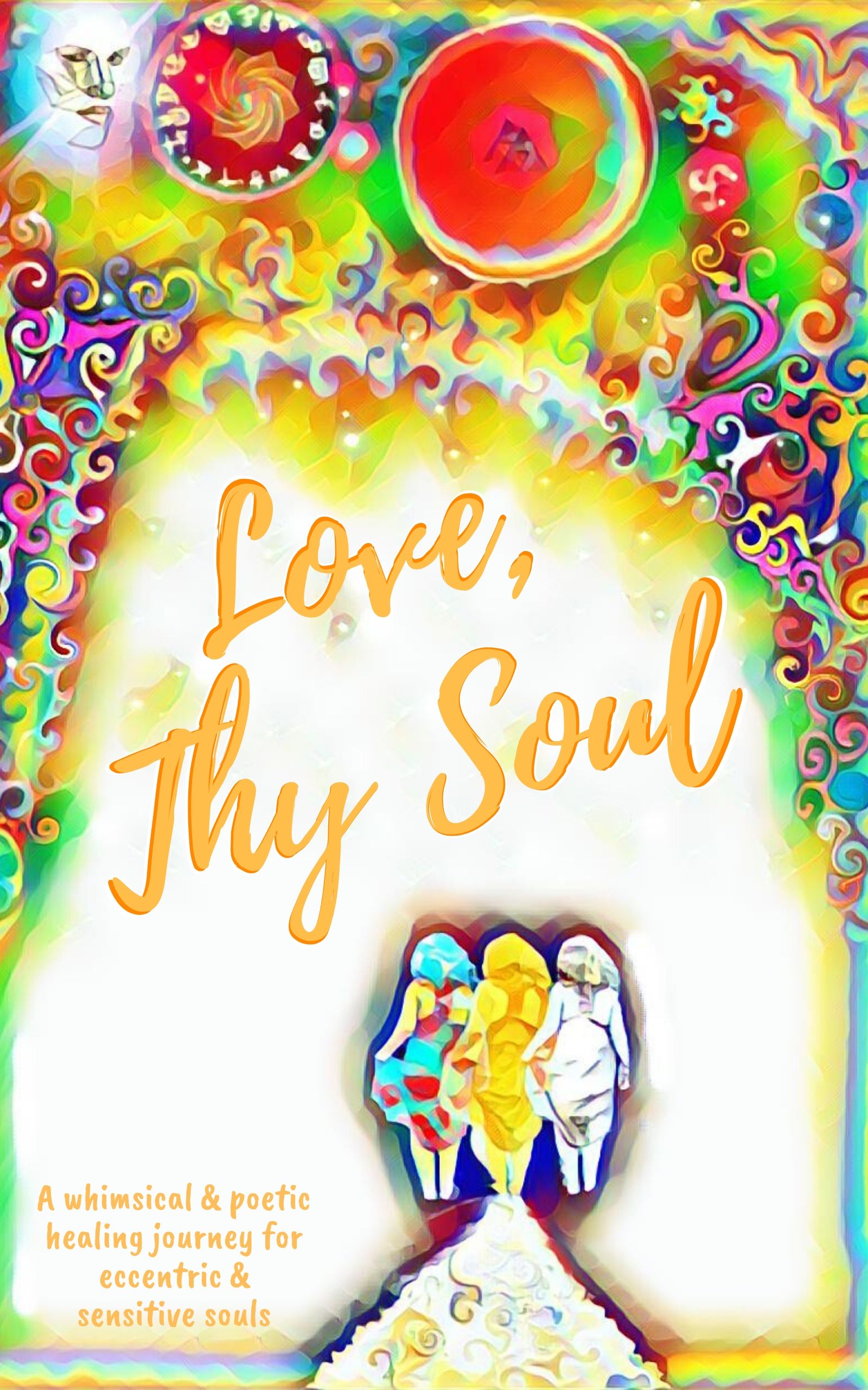 Love, Thy Soul