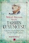 Tarihin Kuyumcusu...