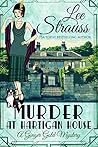 Murder at Hartigan House by Lee Strauss