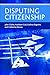 Disputing Citizenship