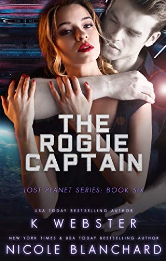 The Rogue Captain (Lost Planet, #6)