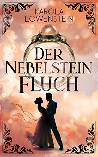 Der Nebelsteinfluch (Die Nebelstein-Chroniken #1)