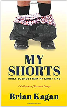 My Shorts: Brief Scenes from My Early Life; A Collection of Personal Essays