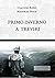 PRIMO INVERNO A TREVIRI (Un Architetto ai tempi dell'Impero V... by Claudio Rossi