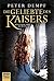 Die Geliebte des Kaisers: Historischer Roman (German Edition)